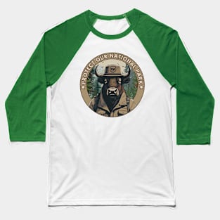 PROTECT OUR NATIONAL PARK Baseball T-Shirt